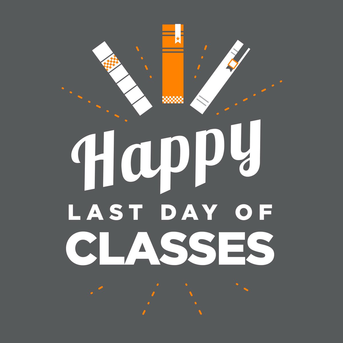 Last Day of Classes College Houses & Academic Services